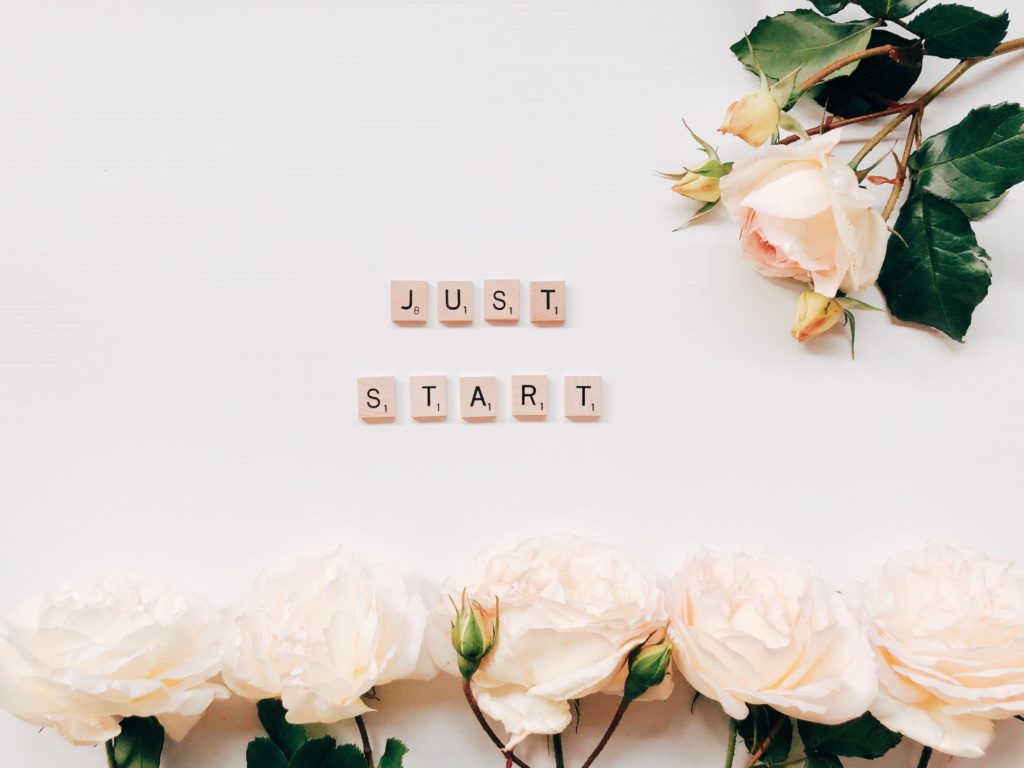 Just start